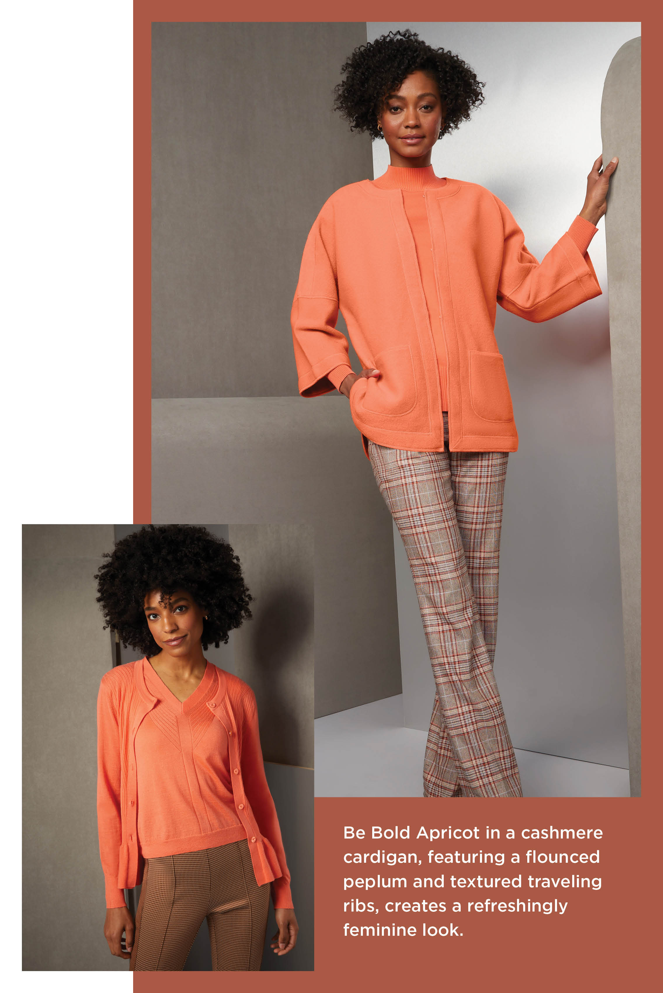 Pattern plays a role in this upscale ensemble. The bold apricot cashmere twinset accents outfits with color, traveling ribs, and a feminine peplum. Equally complex are these stretch satin jacquard pants in a mini-oval pattern.