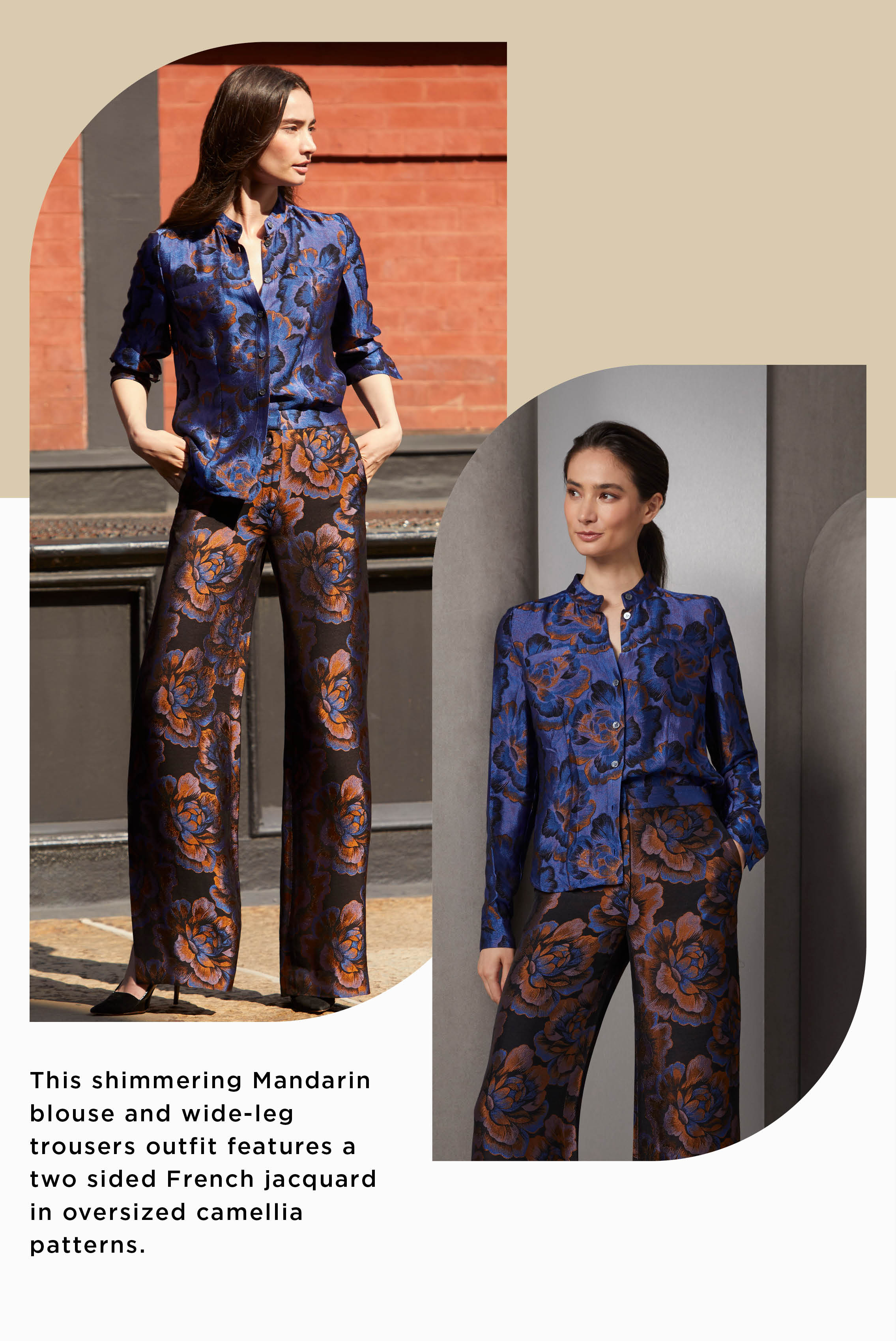 This shimmering Mandarin blouse and wide-leg trousers outfit features a two sided French jacquard in oversized camellia patterns. Both sides include the same four colors in different proportions for a dramatic contrast. 