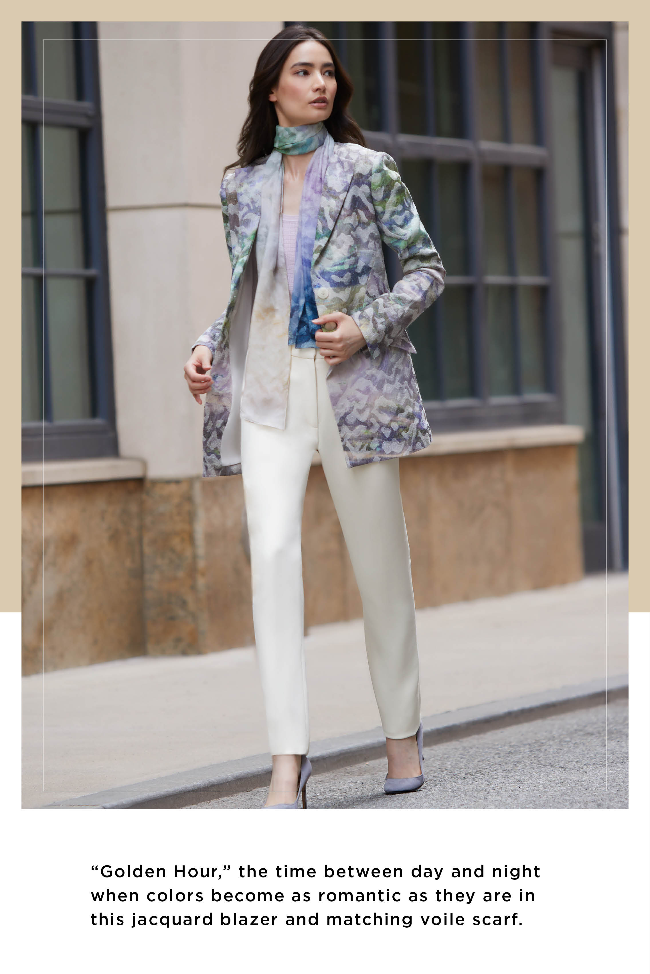 The winter theme is “Golden Hour,” the time between day and night when colors become as romantic as they are in this jacquard blazer and matching voile scarf.
