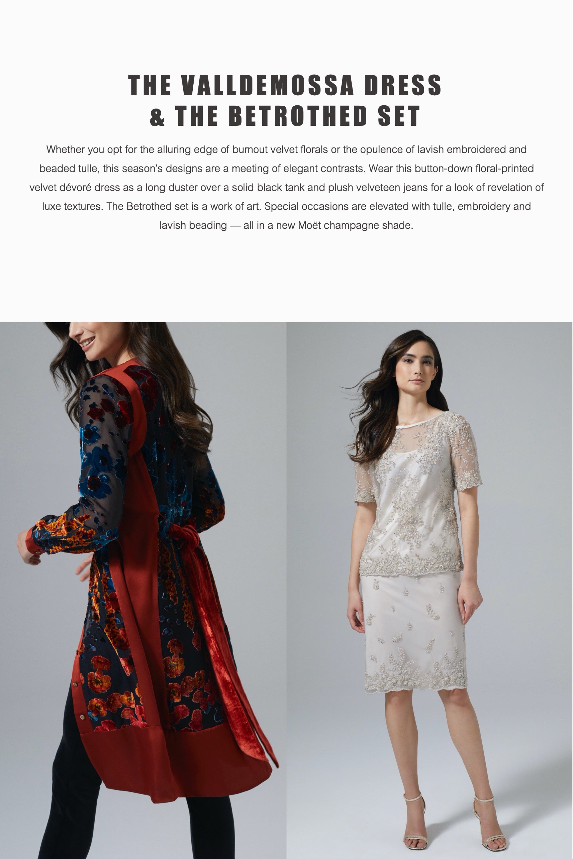 THE VALLDEMOSSA DRESS  & THE BETROTHED SET